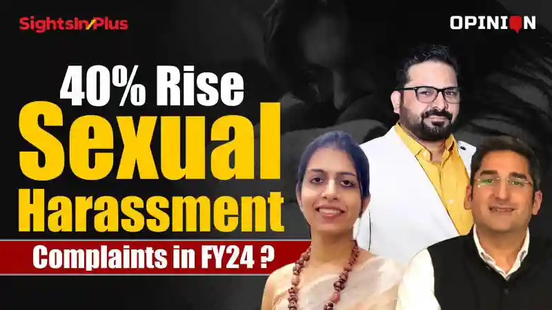 40 Rise Sexual Harassment Complaints in FY24