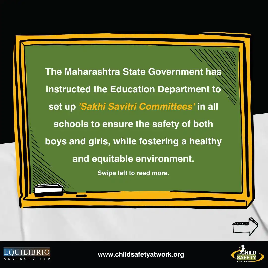 Maharashtra State Government had directed all the Education Departments to set up 'Sakhi Savitri Committees'