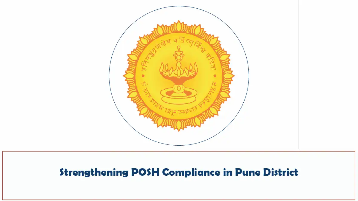 Strengthening POSH Compliance in Pune District Maharashtra Government Notification