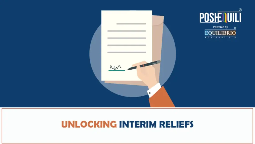 Unlocking Interim Reliefs