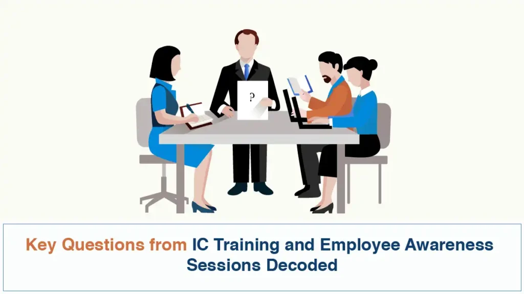 Key Questions Emerging from Internal Committee and Employee Awareness Trainings PART 1