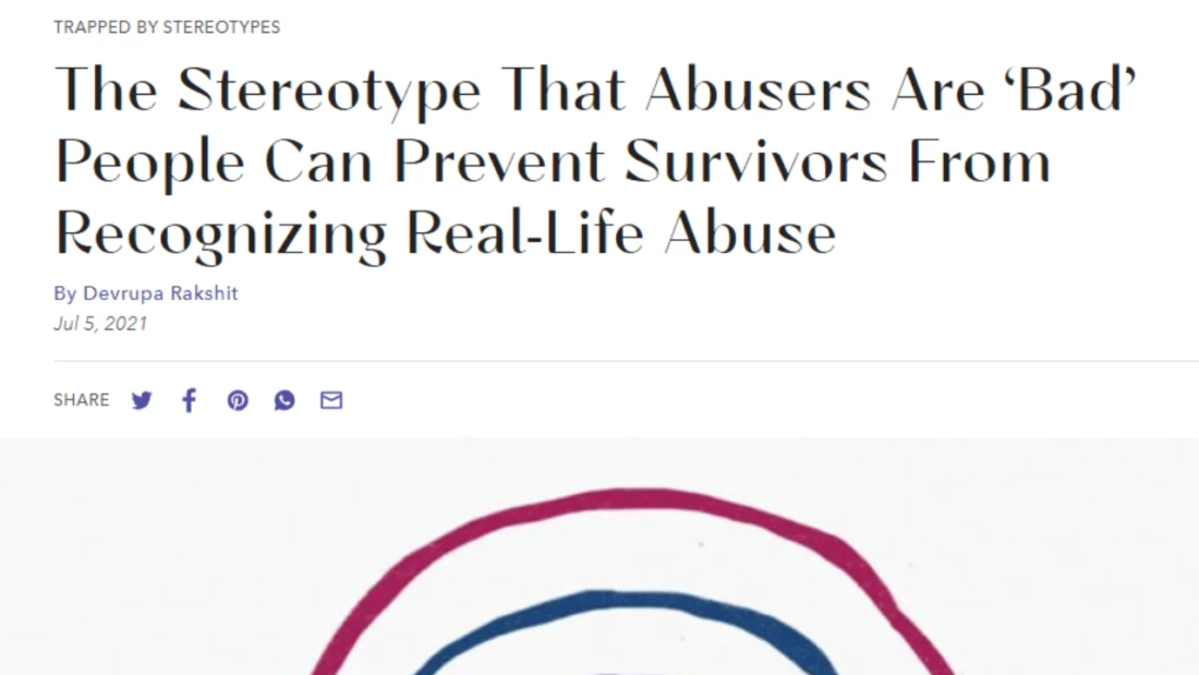 The Stereotype That Abusers Are ‘'Bad'’ People Can Prevent Survivors From Recognizing Real‑Life Abuse