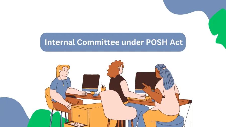 Internal Committee under POSH Act 900x506 1