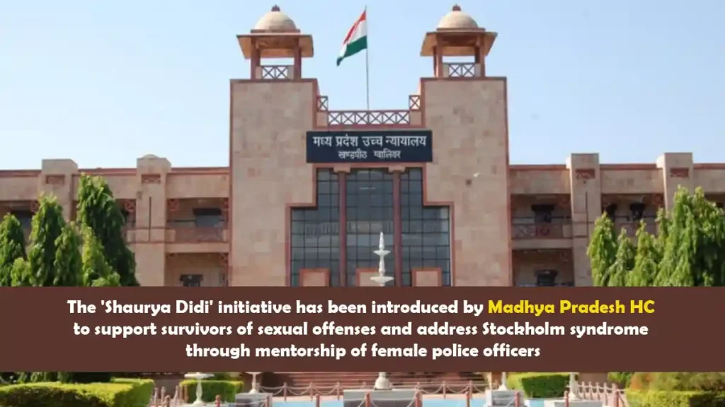 Madhya Pradesh HC Shaurya Didi initiative