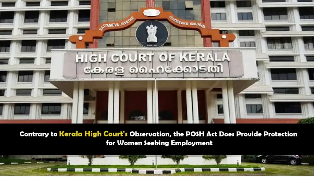 Kerala High Court POSH Act ruling protecting women seeking employment
