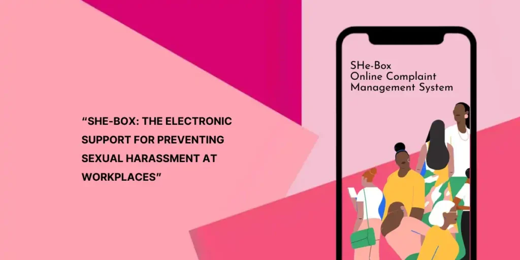 SHe-Box portal for preventing workplace sexual harassment in India