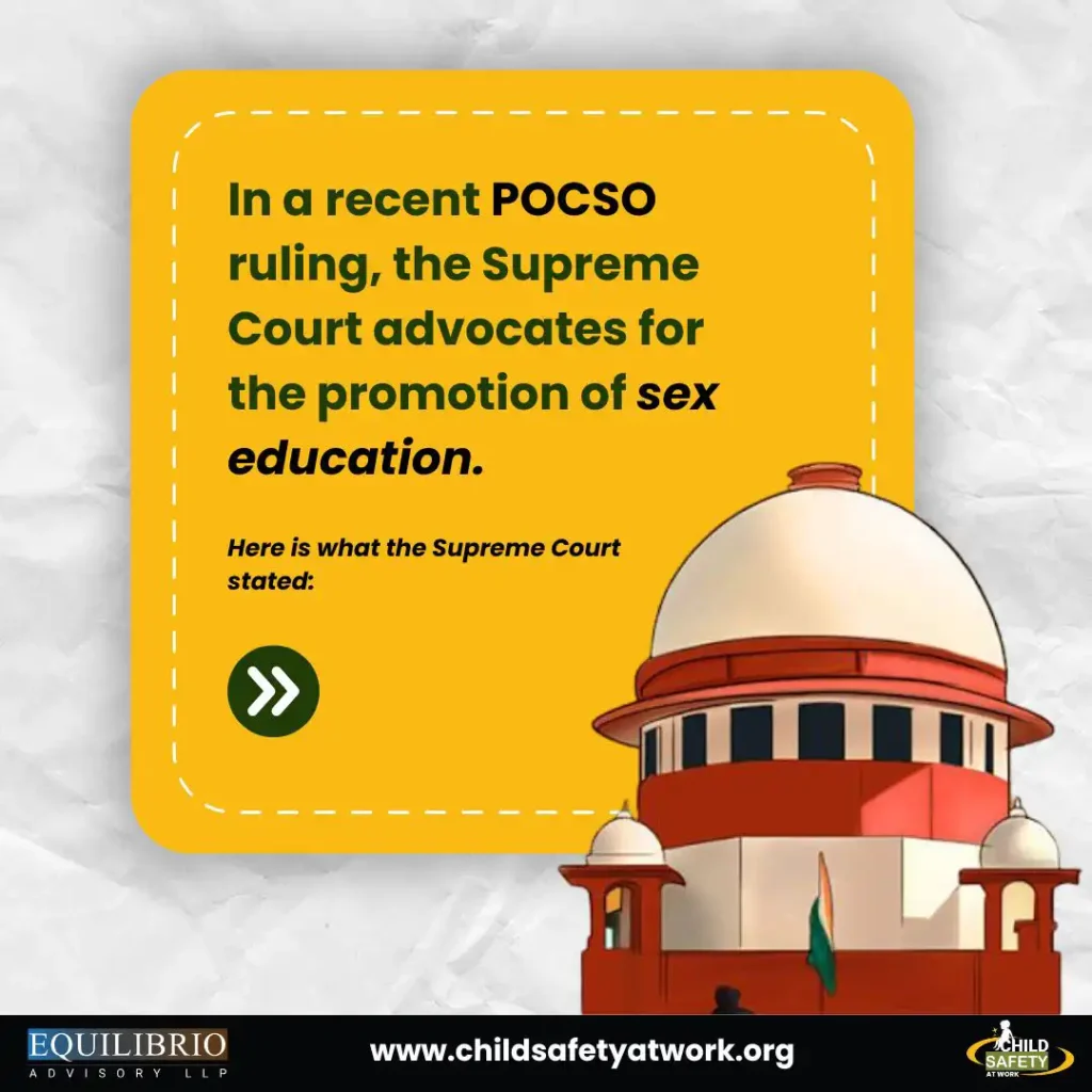 Supreme Court recently emphasized the importance of promoting a comprehensive understanding of the benefits of sex education