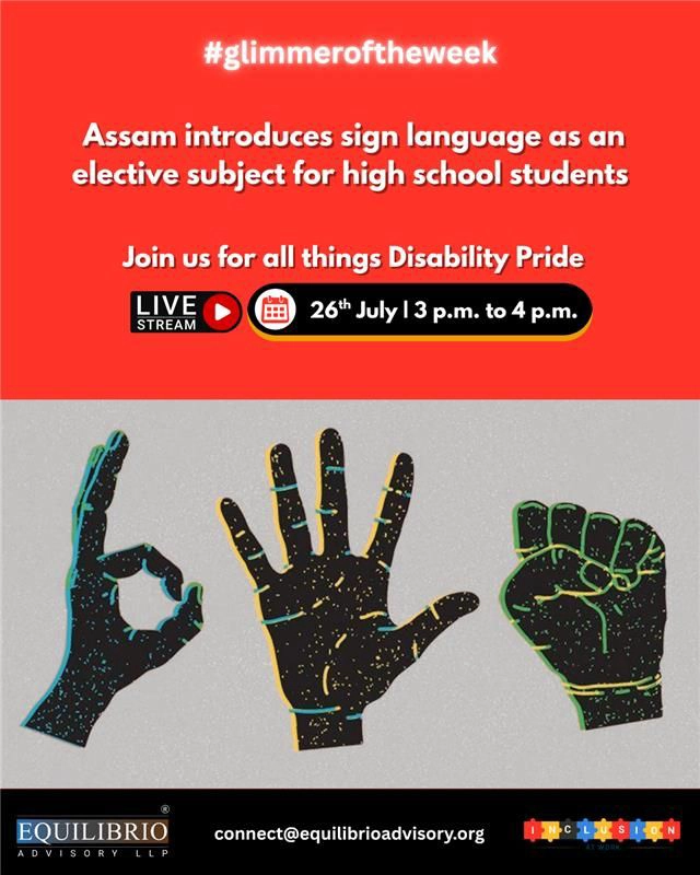 Assams decision to officially introduce Indian Sign language 25th July 2025