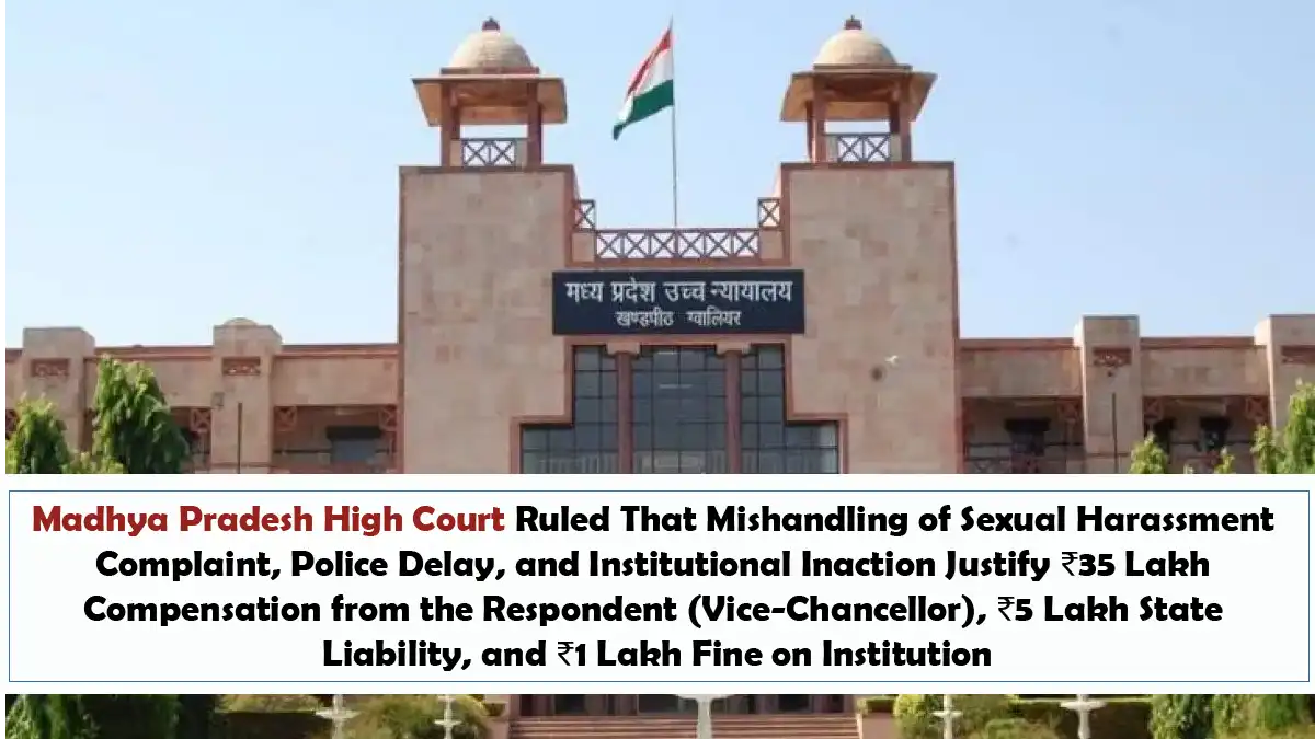 Madhya Pradesh High Court Ruled That Mishandling of Sexual Harassment Complaint