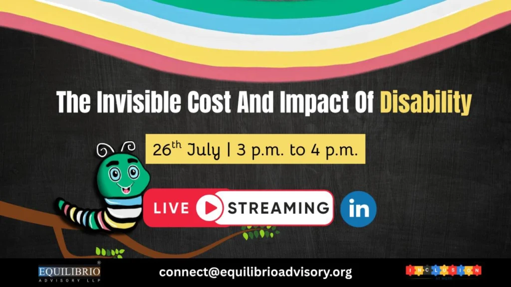 The Invisible Cost and Impact of Disability 25th July 2025