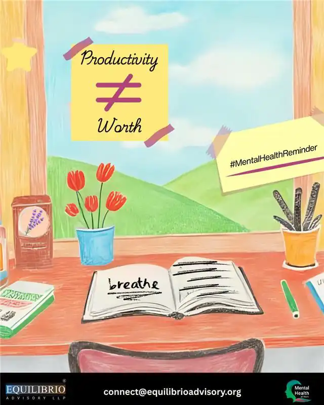 Remember Productivity does not define your worth 8th Aug 2025