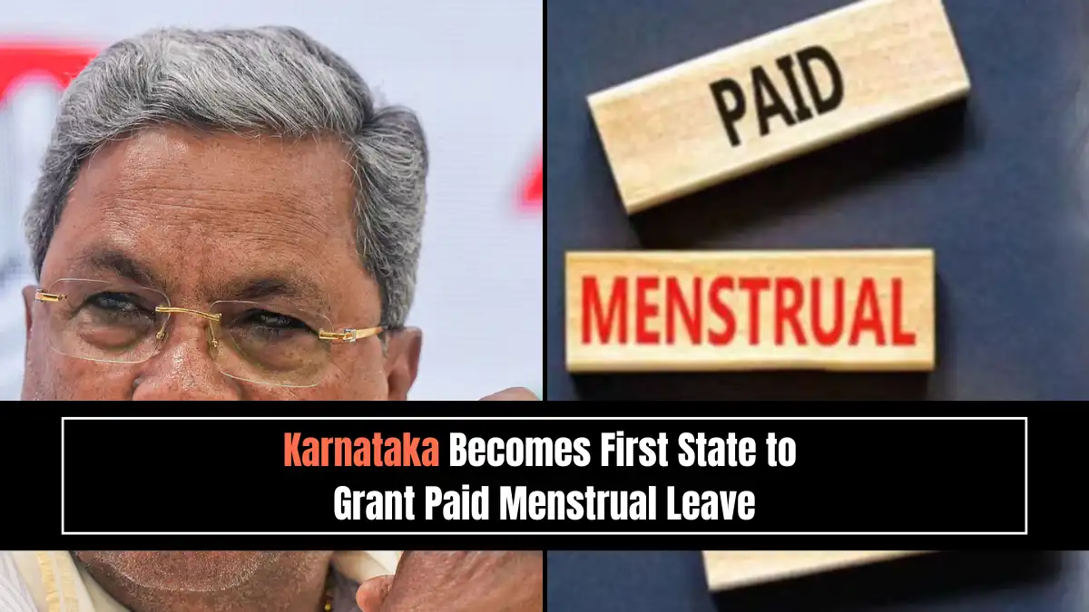 Karnataka Becomes First State to Grant Paid Menstrual Leave