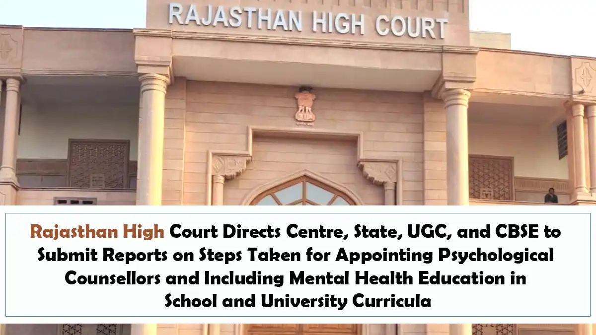 Rajasthan High Court Directs Centre State UGC and CBSE to Submit Reports